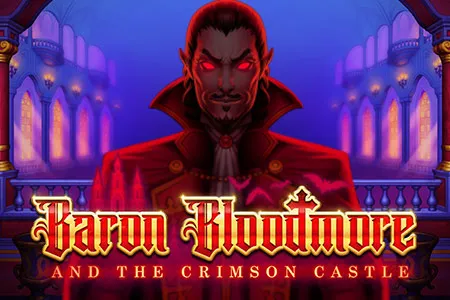 Baron Bloodmore and the Crimson Castle