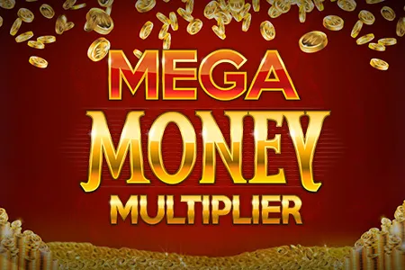Mega Money Multiplier